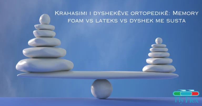 Krahasimi i dyshekëve ortopedikë